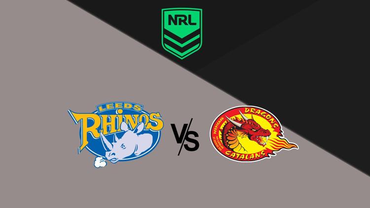 Постер NRL: Leeds Rhinos v Catalans Dragons