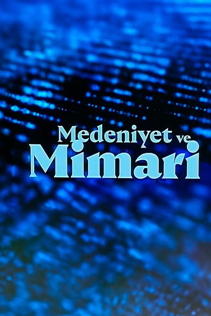 Medeniyet Ve Mimari (medeniyet-ve-mimari) Познавательное