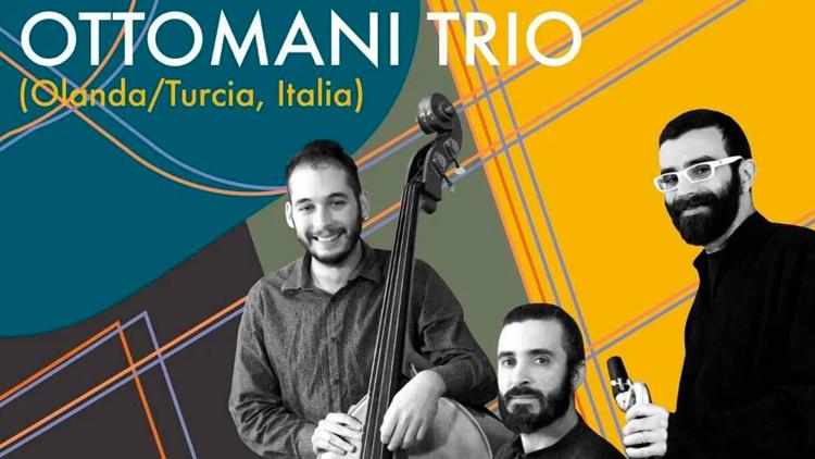 Постер Ethno Jazz Festival 2024! Ottomani Trio