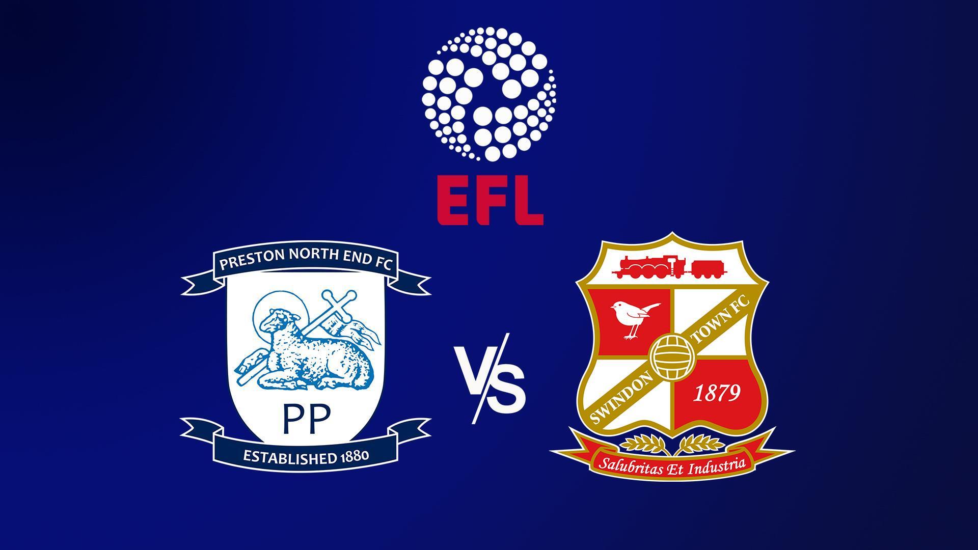 EFL Preston North End v Swindon Town (efl-preston-north-end-v-swindon-town) Спорт