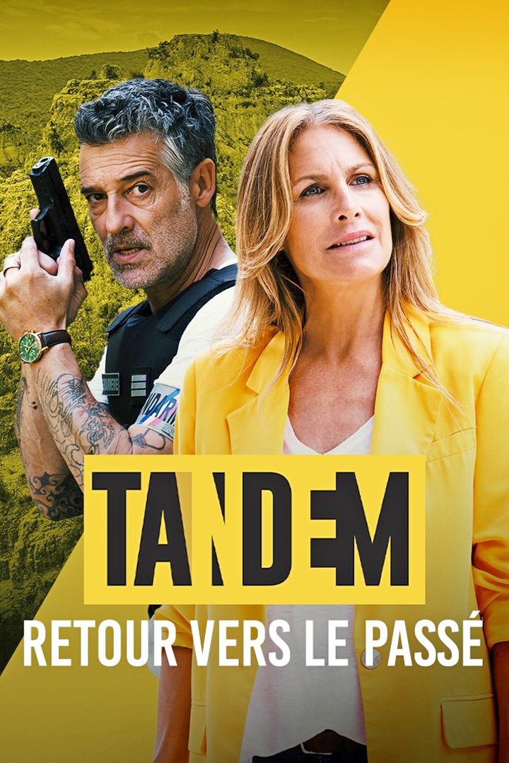 Tandem: Retour vers le passé (tandem-retour-vers-le-pass) Фильм 2023