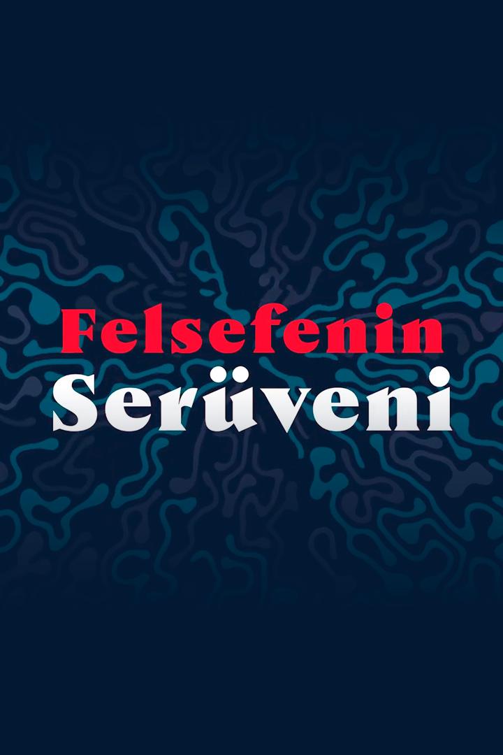 Felsefenin Serüveni (felsefenin-serveni) Познавательное