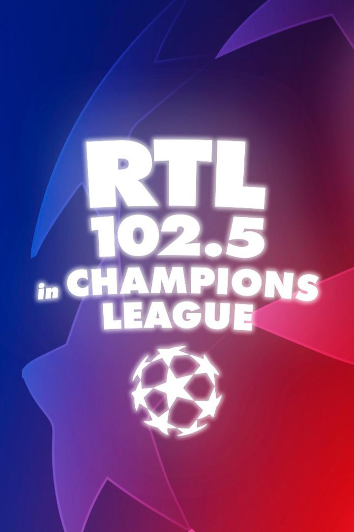 RTL 102.5 in Champions League (rtl-1025-in-champions-league) Досуг, хобби