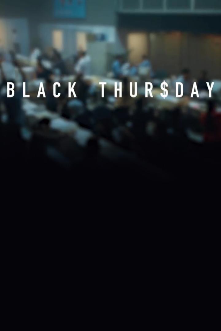 Black Thursday (black-thursday) Документальный сериал