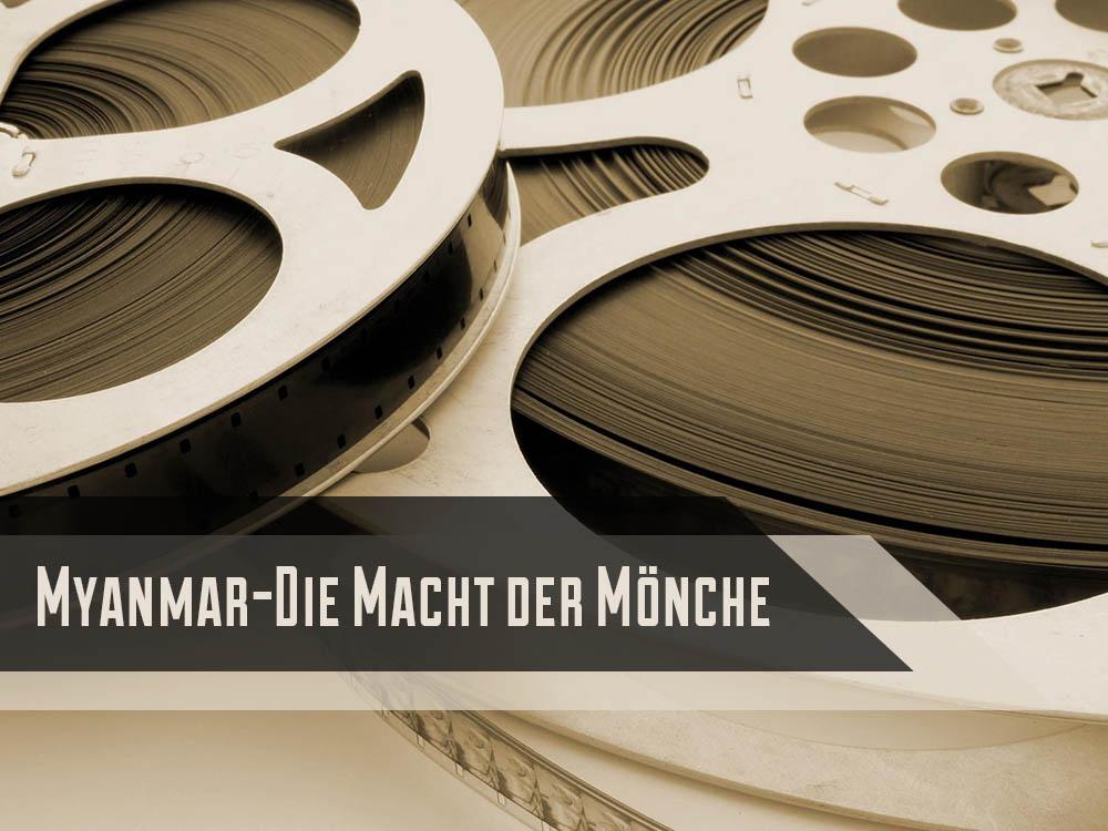 Myanmar-Die Macht der Mönche (myanmar-die-macht-der-mnche) Документальный фильм