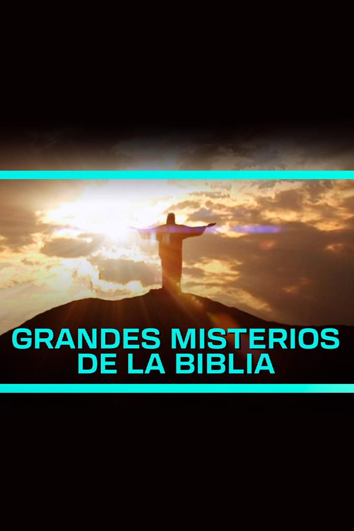 Grandes misterios de la Biblia (grandes-misterios-de-la-biblia) Познавательное