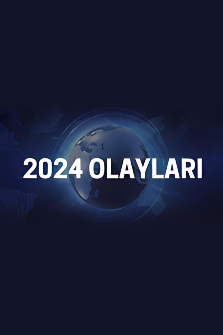 2024 Olayları (2024-olaylar) Новости