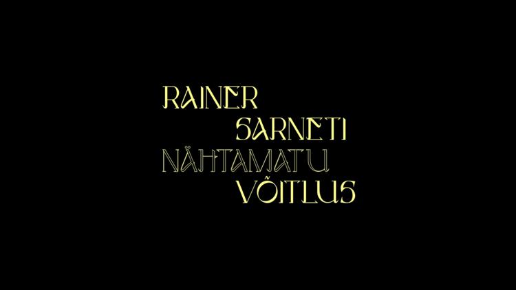 Постер Rainer Sarneti nähtamatu võitlus