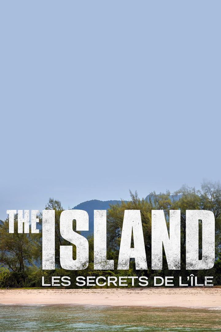 The island, Les secrets de l'île (the-island-les-secrets-de-lle) Реалити-шоу