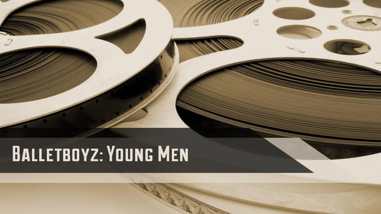 Постер Balletboyz: Young Men