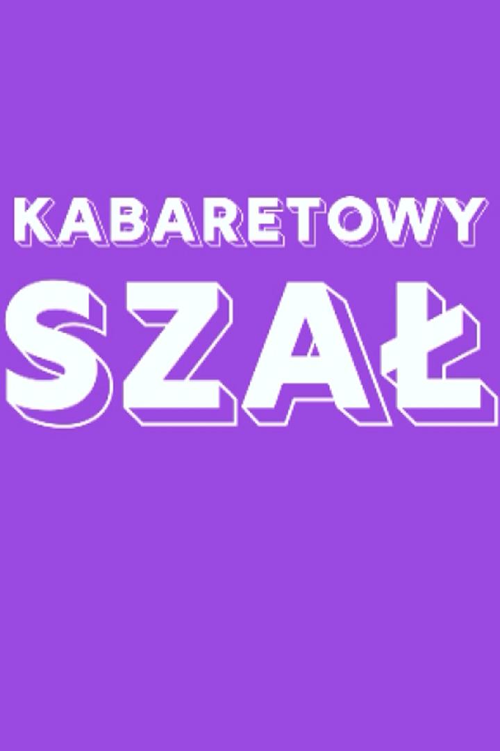 Kabaretowy Szał (kabaretowy-sza) Досуг, хобби