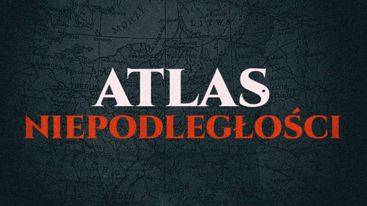 Постер Atlas Niepodległości