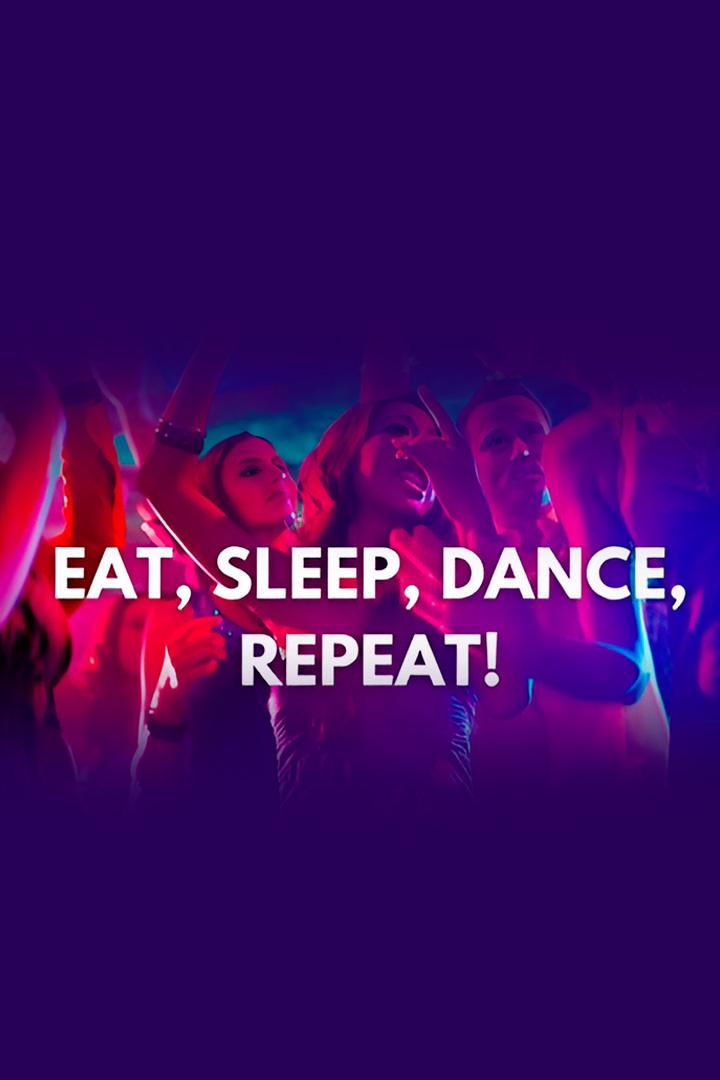 Eat, Sleep, Dance, Repeat! (eat-sleep-dance-repeat) Досуг, хобби