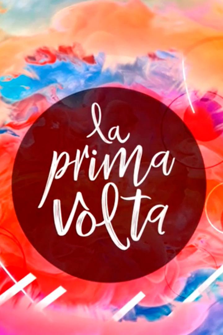 La prima volta (la-prima-volta) Ток-шоу