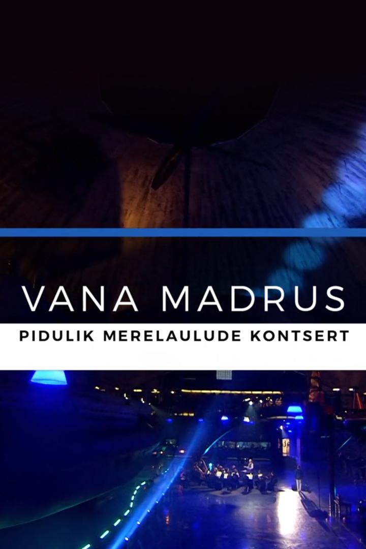 Pidulik merelaulude kontsert Vana madrus (pidulik-merelaulude-kontsert-vana-madrus) Музыка