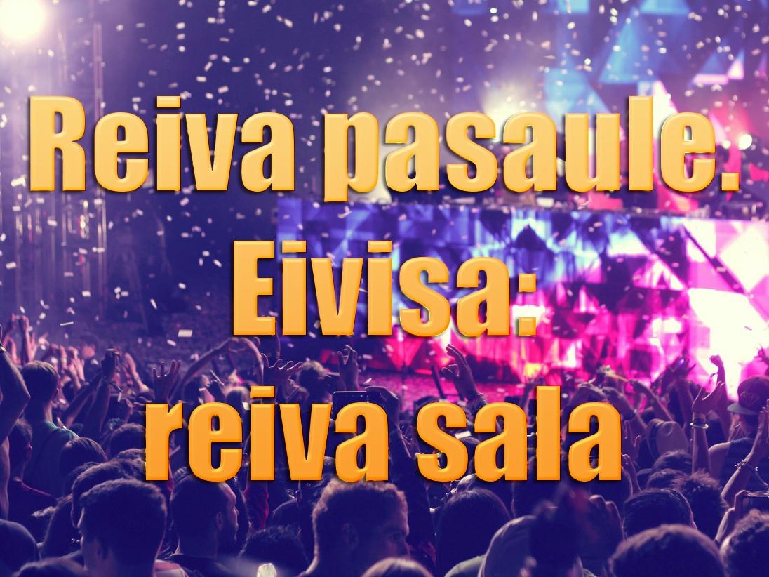Reiva pasaule. Eivisa: reiva sala (reiva-pasaule-eivisa-reiva-sala) Документальный фильм