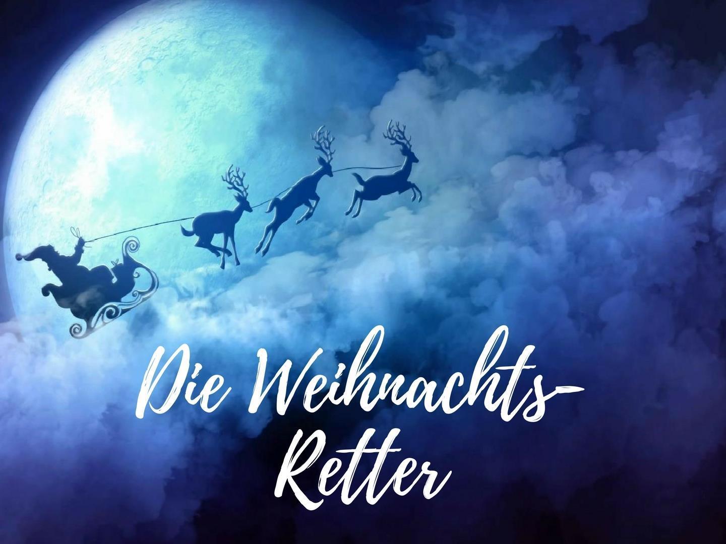 Die Weihnachts-Retter (die-weihnachts-retter) Мультфильм 2016