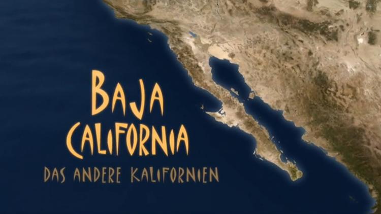 Постер Baja California – Das andere Kalifornien