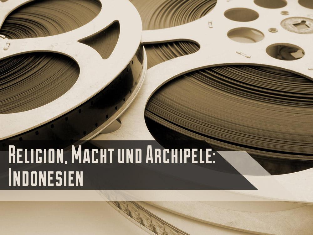 Religion, Macht und Archipele: Indonesien (religion-macht-und-archipele-indonesien) Документальный фильм