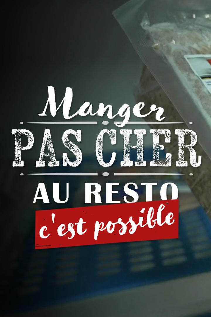 Manger pas cher au resto c'est possible (manger-pas-cher-au-resto-cest-possible) Документальный фильм