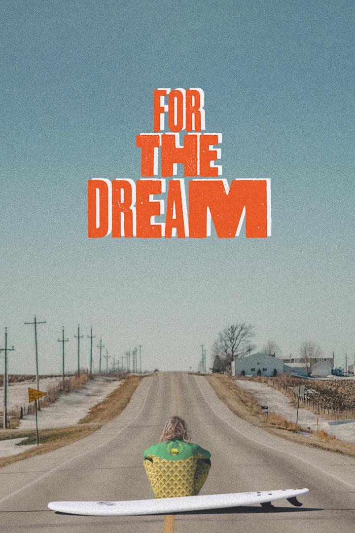 For The Dream (for-the-dream) Документальный фильм