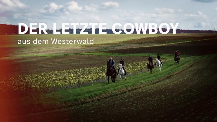 Постер Der letzte Cowboy aus dem Westerwald