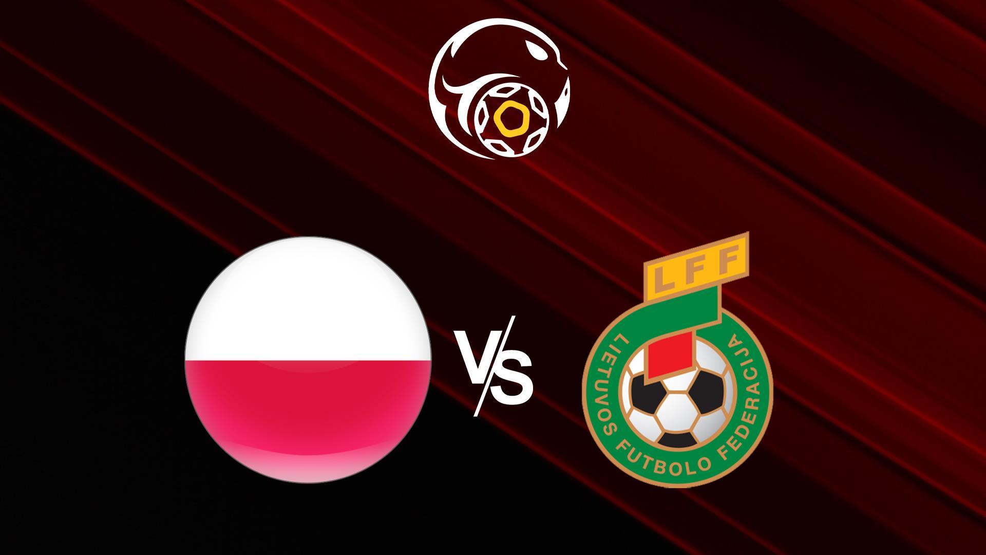 Футбол. Әлем чемпионаты, іріктеу турнир, Польша - Литва (futbol-lem-chempionaty-rkteu-turnir-polsha-litva) Спорт