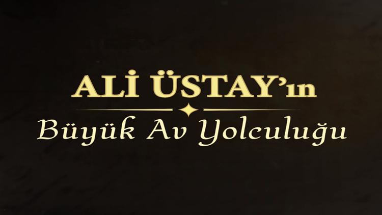 Постер Ali üstay'ın av yolculuğu