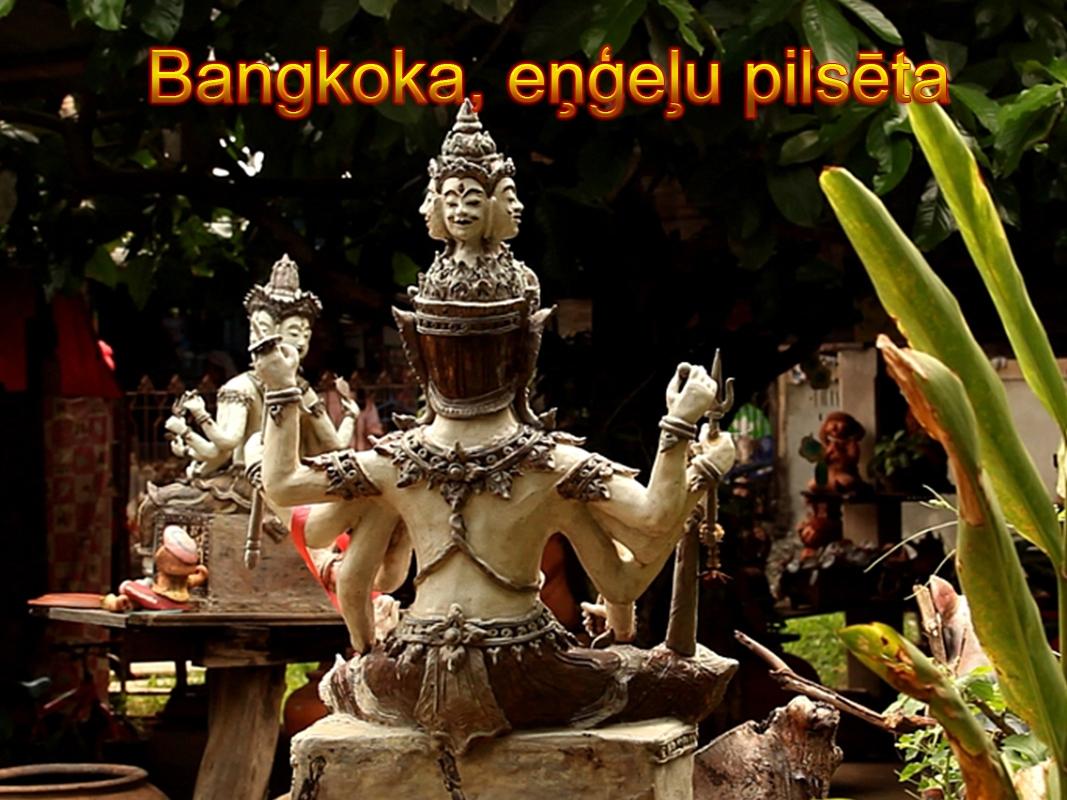 Bangkoka, eņģeļu pilsēta (bangkoka-eeu-pilsta) Документальный фильм