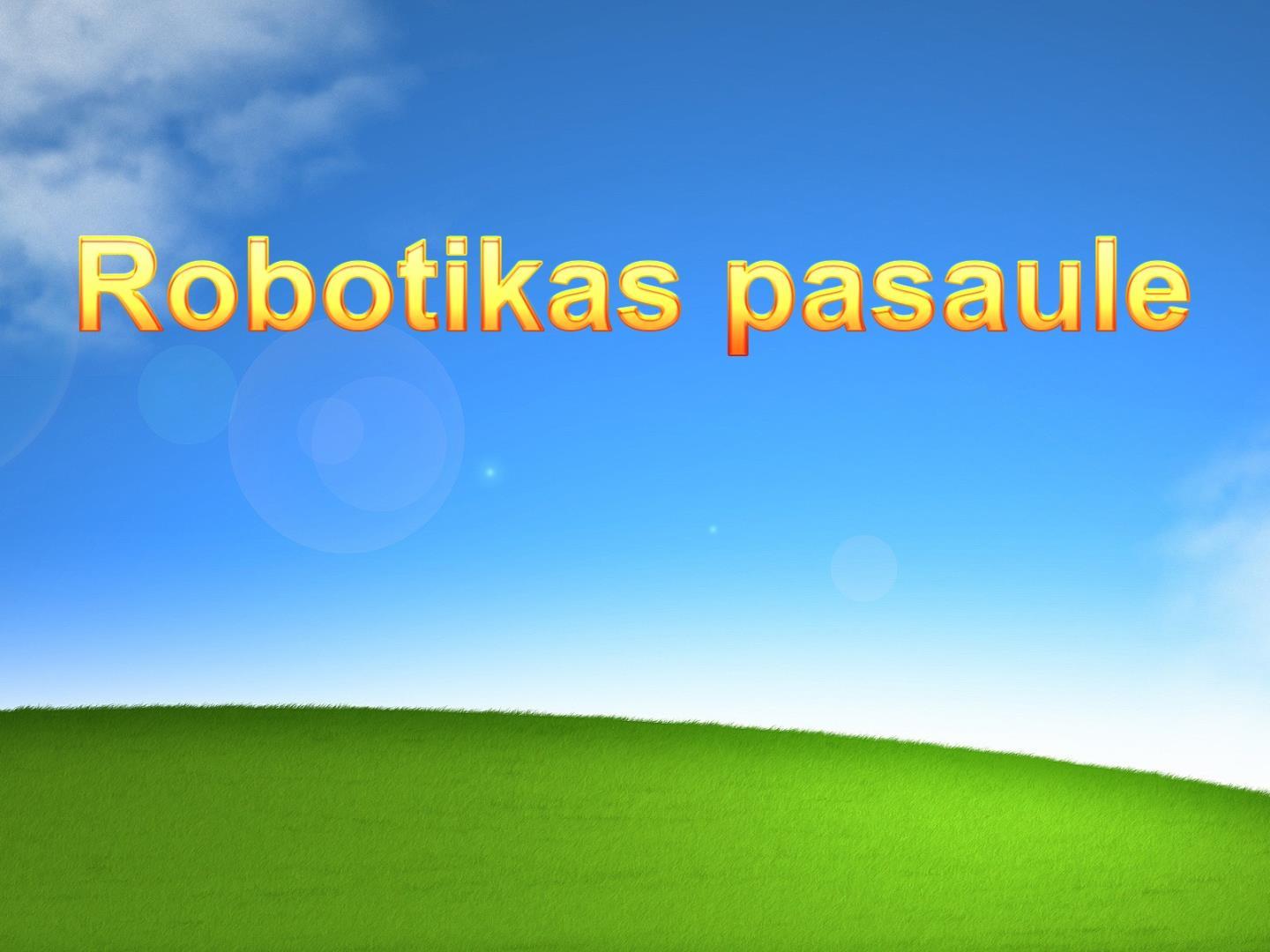 Robotikas pasaule (robotikas-pasaule) Мультсериал