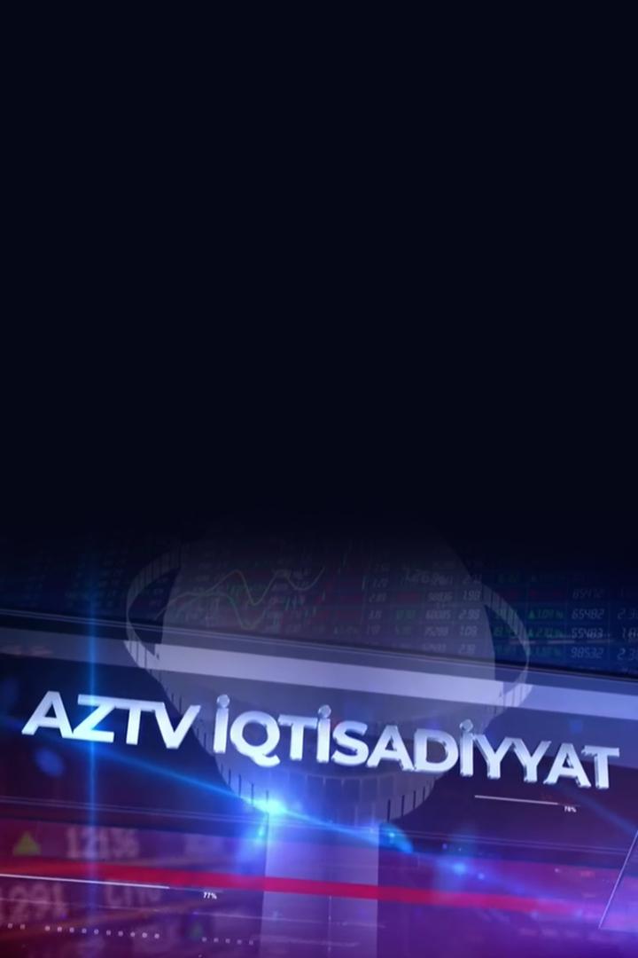 Aztv İqtisadiyyat (aztv-iqtisadiyyat) Новости