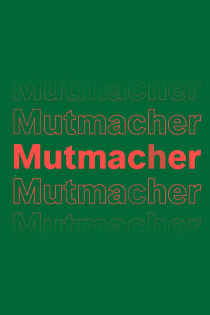 Die Mutmacher (die-mutmacher) Документальный сериал