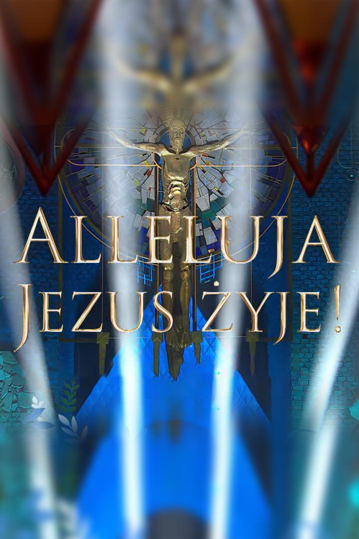 Alleluja. Jezus żyje! (alleluja-jezus-yje) Познавательное