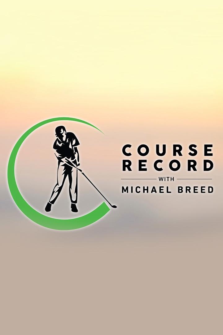 Course Record with Michael Breed (course-record-with-michael-breed) ТВ-шоу