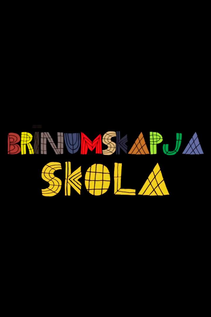 Brīnumskapja skola (brnumskapja-skola) ТВ-шоу