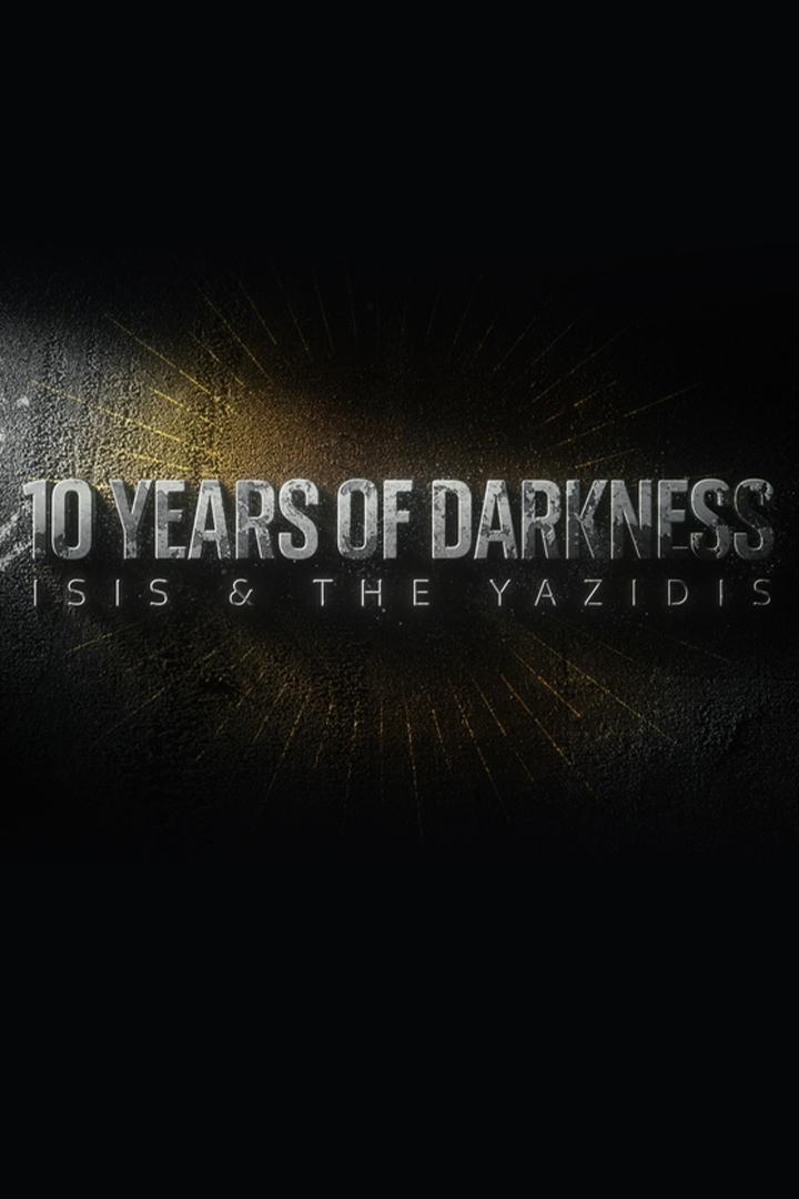 10 Years of Darkness: Isis & The Yazidis (10-years-of-darkness-isis-the-yazidis) Документальный фильм