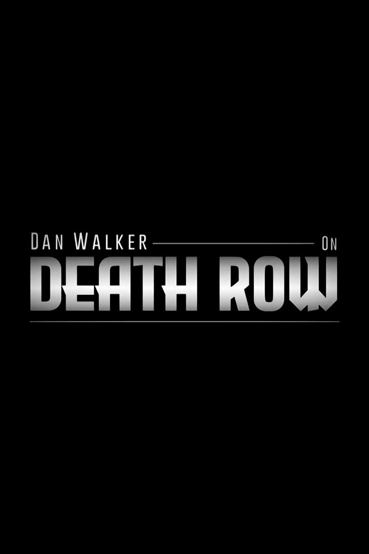 Dan Walker On Death Row (dan-walker-on-death-row) Документальный фильм