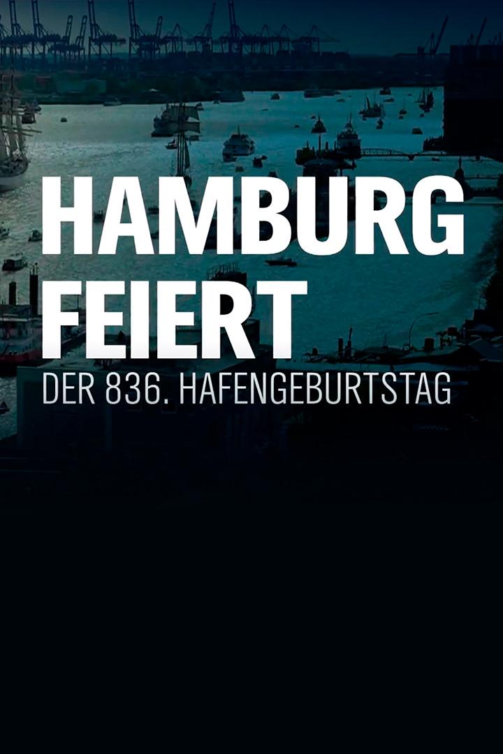 Hamburg feiert – der 836. Hafengeburtstag (hamburg-feiert-der-836-hafengeburtstag) Досуг, хобби