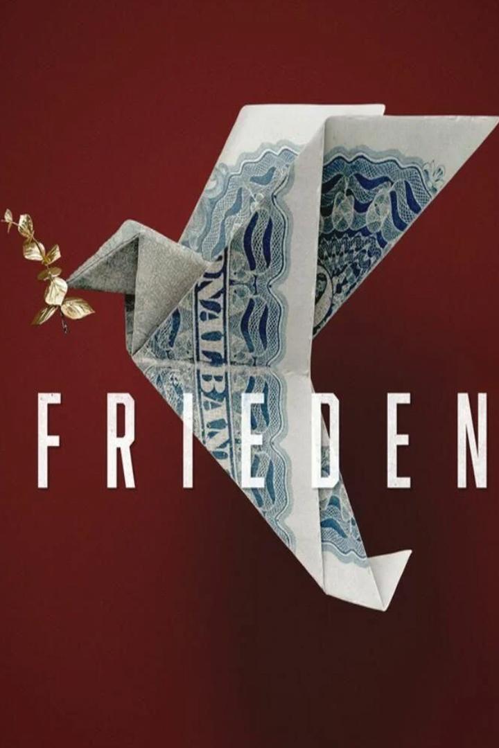 Frieden (frieden) Сериал 2020