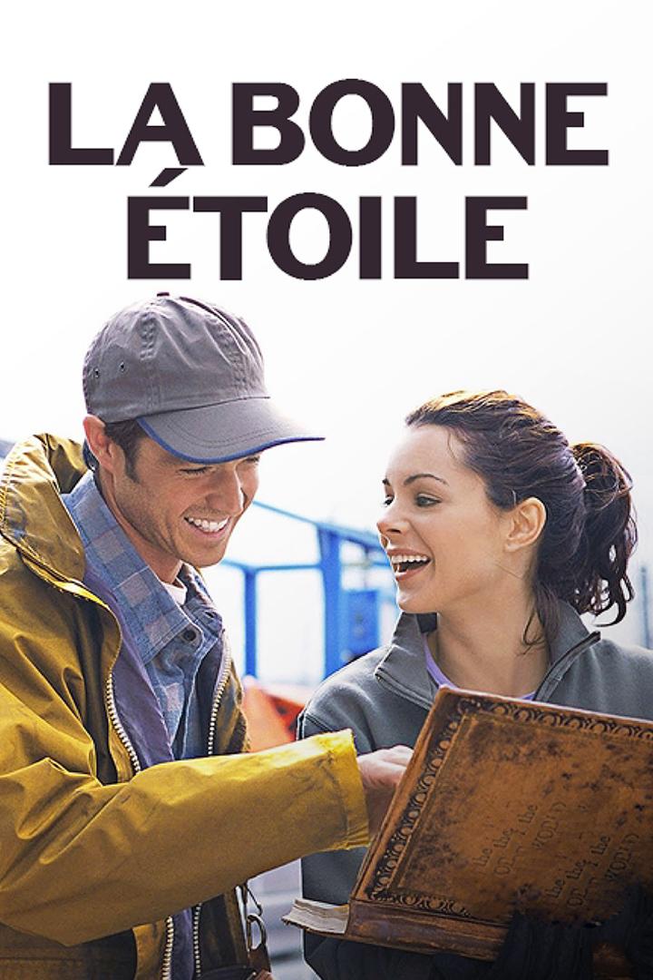 La bonne étoile (la-bonne-toile) Фильм 2023