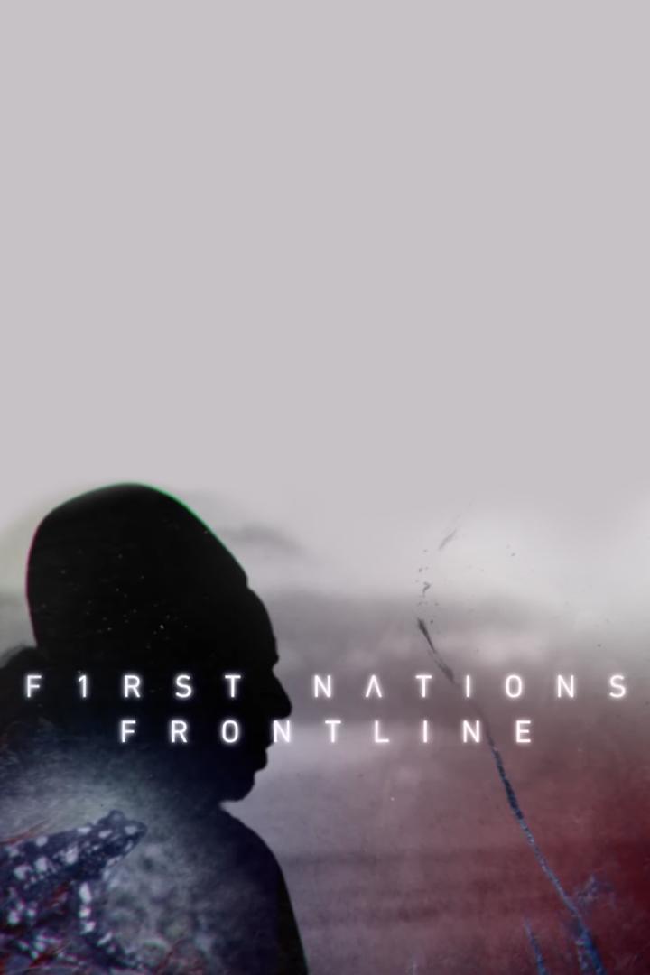 First Nations Frontline (first-nations-frontline) Познавательное