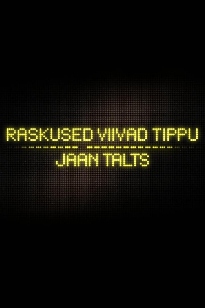 Raskused viivad tippu. Jaan Talts (raskused-viivad-tippu-jaan-talts) Документальный фильм