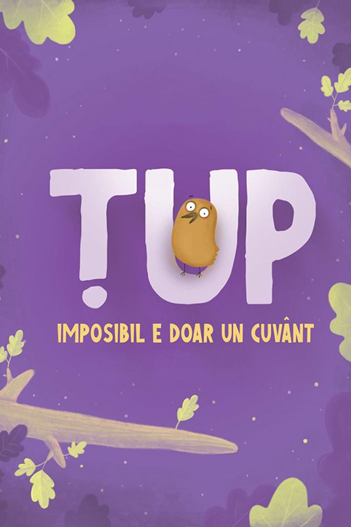 Tup: Imposibil e doar un cuvant (tup-imposibil-e-doar-un-cuvant) Досуг, хобби