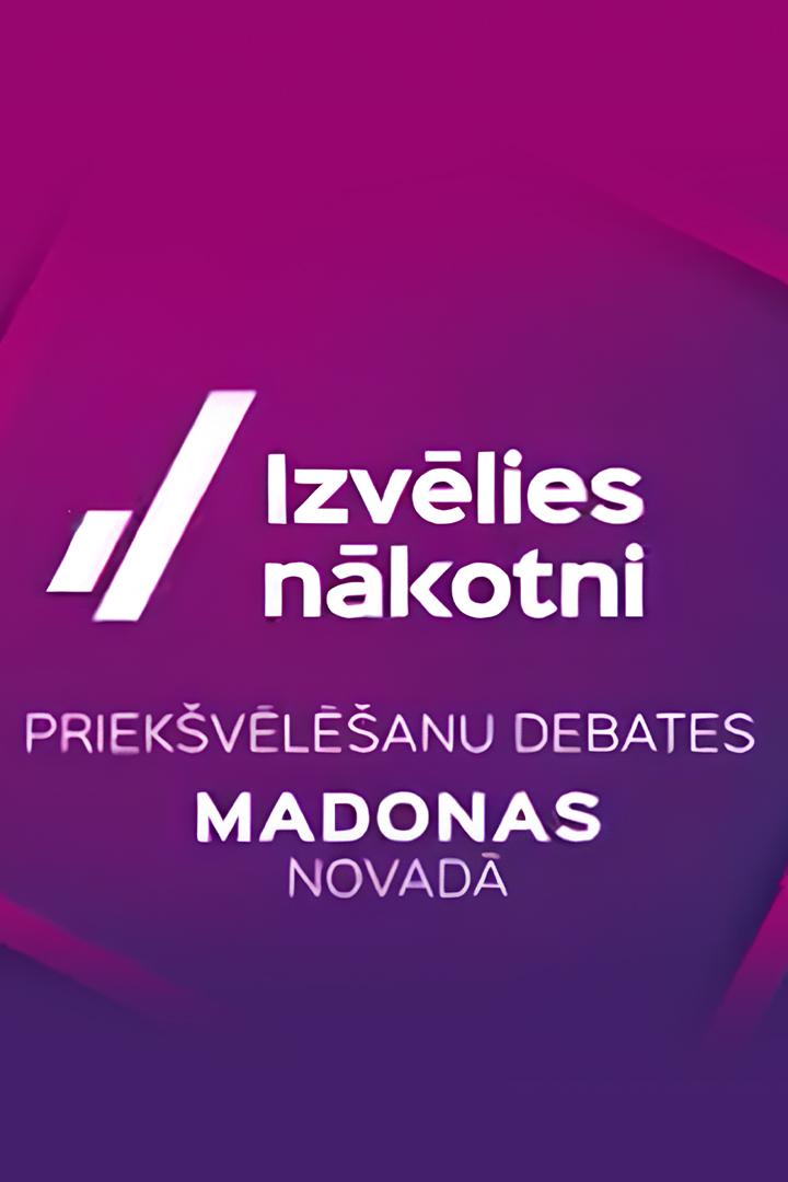 Izvēlies nākotni! Priekšvēlēšanu debates. Madonas novads (izvlies-nkotni-priekvlanu-debates-madonas-novads) Другое