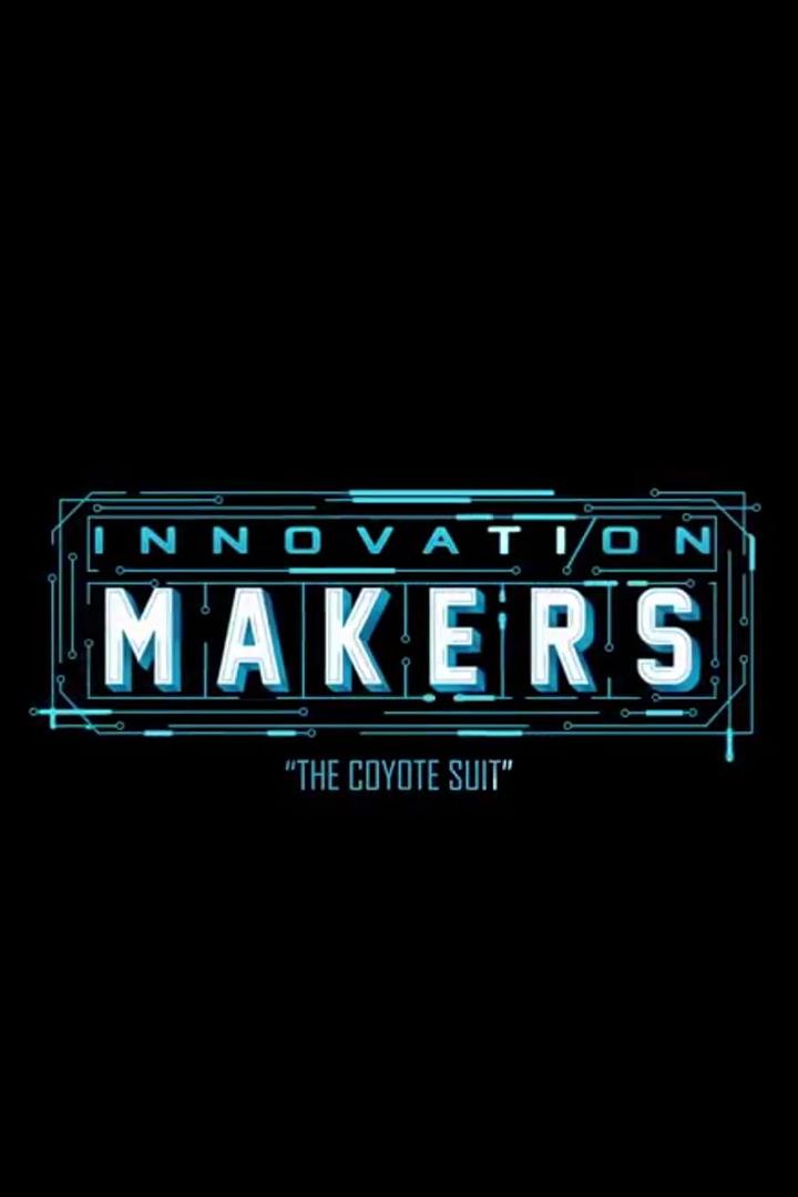 Innovation Makers: The coyote suit (innovation-makers-the-coyote-suit) Документальный сериал