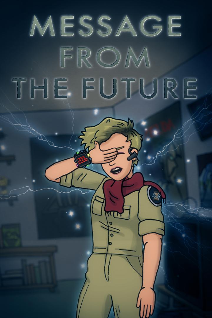 A Message From the Future (a-message-from-the-future) Досуг, хобби