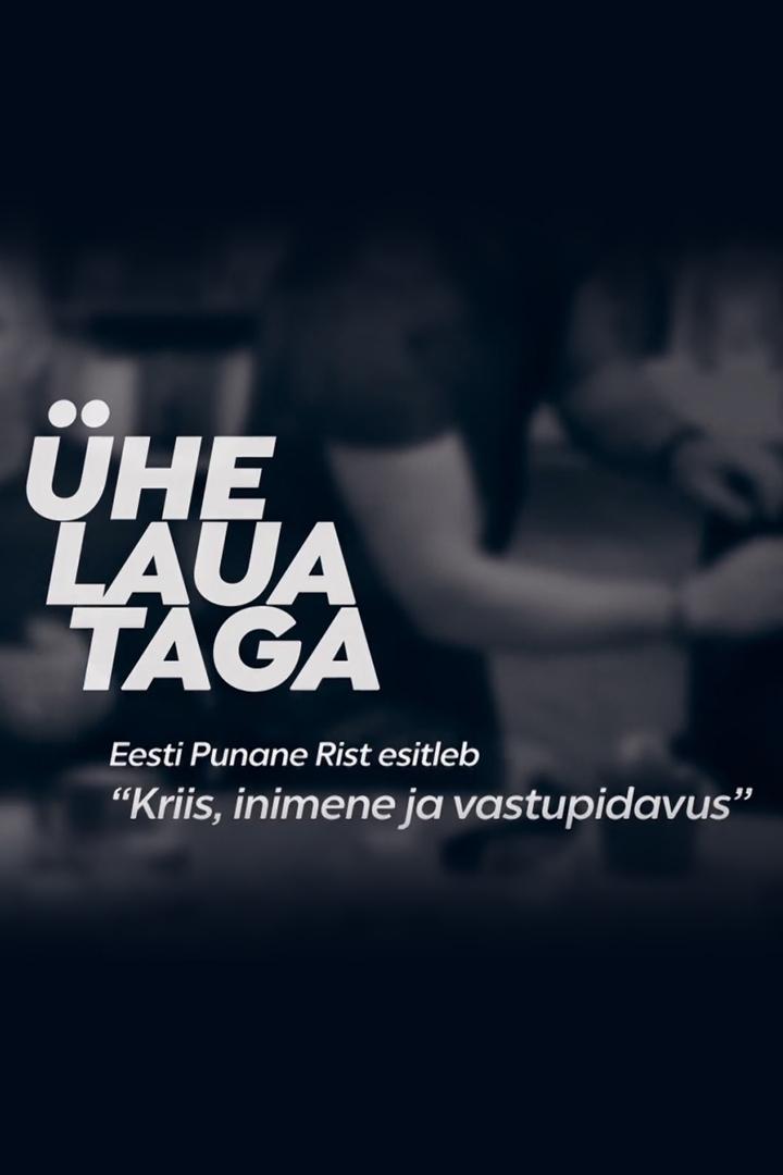 Ühe laua taga: kriis, inimene ja vastupidavus (he-laua-taga-kriis-inimene-ja-vastupidavus) Познавательное