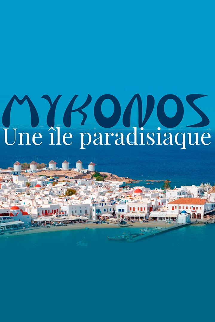 Mykonos, une île paradisiaque (mykonos-une-le-paradisiaque) Досуг, хобби