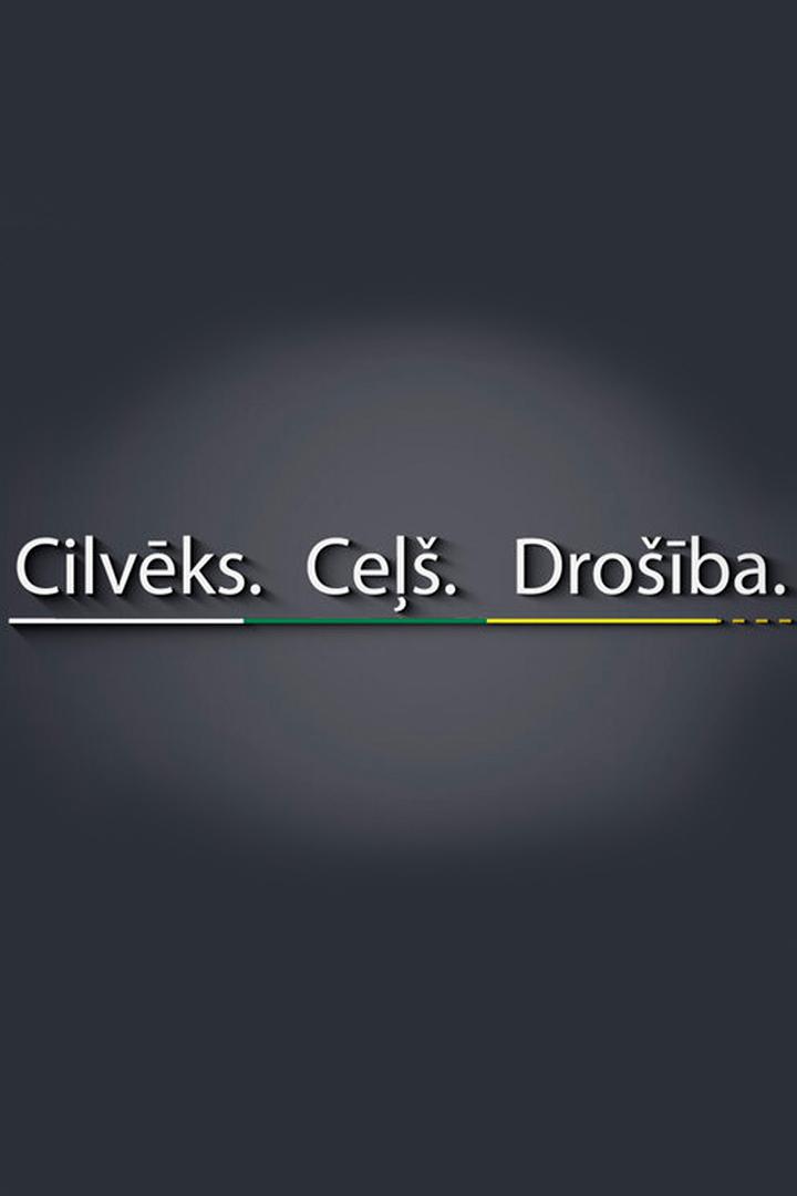 Cilvēks. Ceļš. Drošība (cilvks-ce-droba) Познавательное