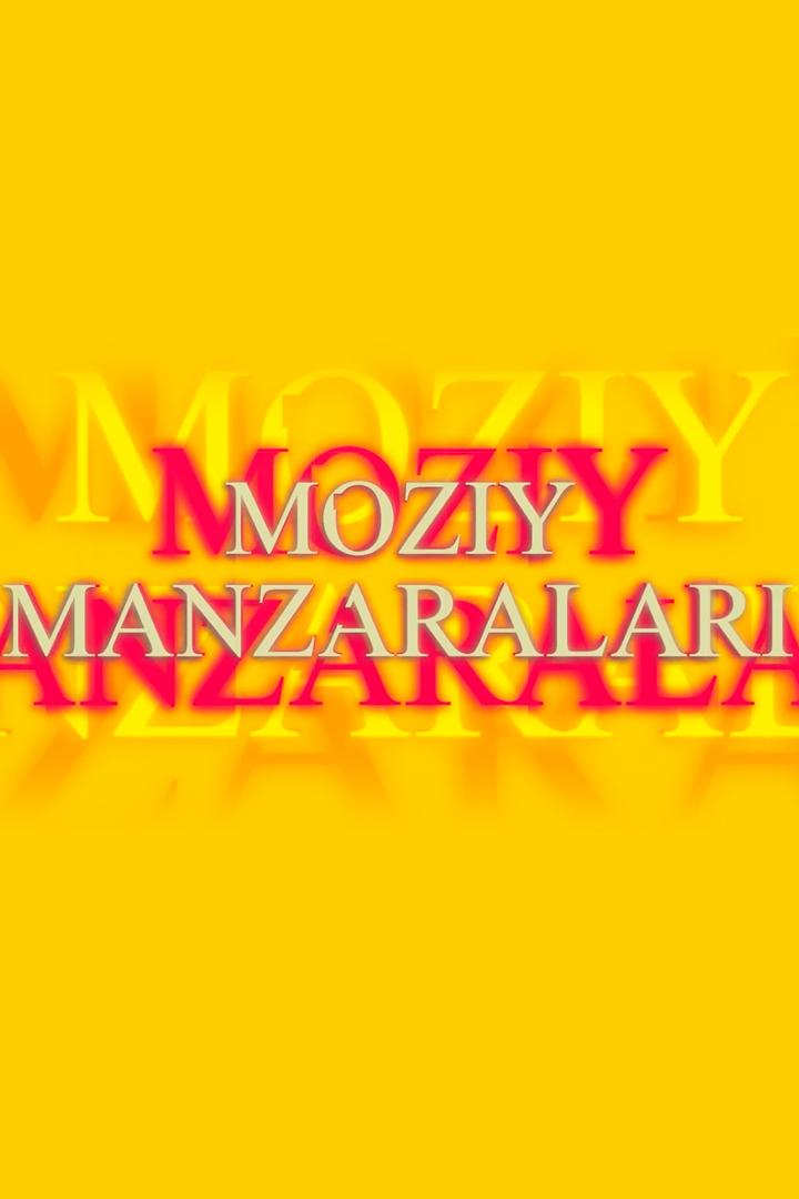 Moziy manzaralari (moziy-manzaralari) Досуг, хобби